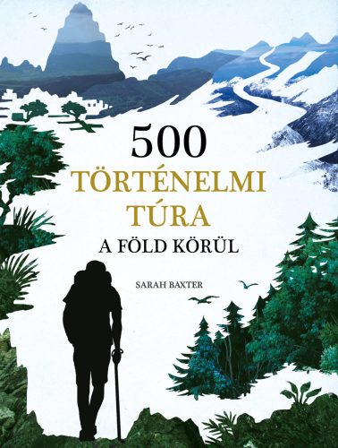 500 történelmi túra a Föld körül