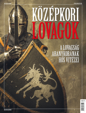 Középkori lovagok - Bookazine