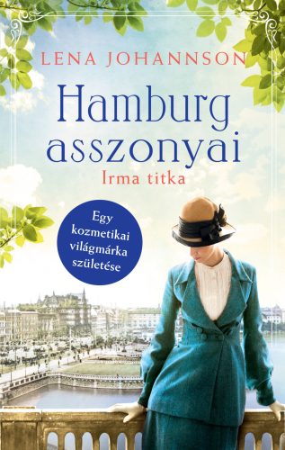 Hamburg asszonyai 3. – Irma titka