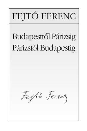 Budapesttől Párizsig