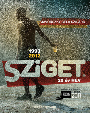 SZIGET - 20 év HÉV