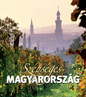 Szépséges Magyarország