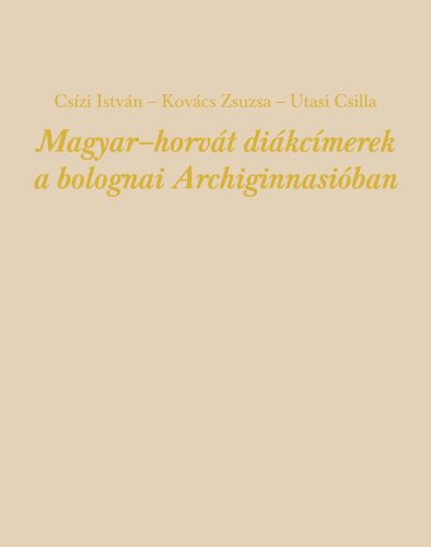 Magyar–horvát diákcímerek a bolognai Archiginnasióban