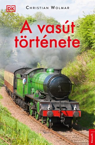 A vasút története