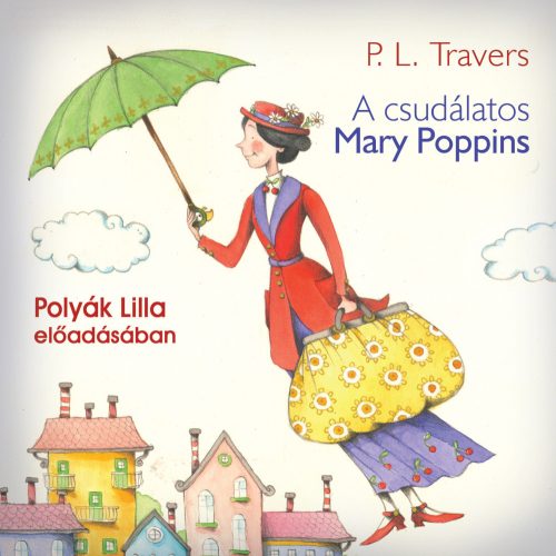 A csudálatos Mary Poppins - hangoskönyv