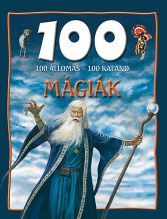 100 állomás - 100 kaland - Mágiák