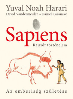 Sapiens - Rajzolt történelem 1. kötet: Az emberiség születése