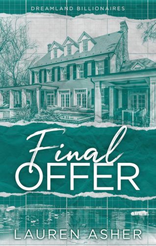 Final Offer (Dreamland Billionaires Series, Book 3)