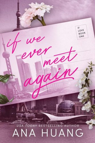 If We Ever Meet Again (If Love Series, Book 1)