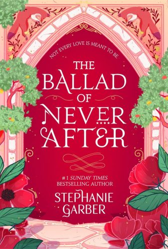 The Ballad of Never After (Once Upon a Broken Heart Series, Book 2)