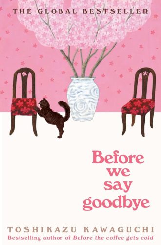 Before We Say Goodbye (Before the Coffee Gets Cold Series, Book 4)