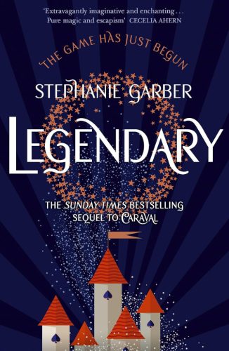 Legendary (Caraval Series, Book 2)