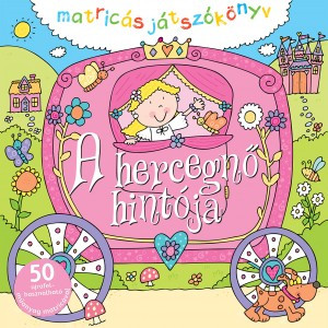 A hercegnő hintója – Matricás játszókönyv