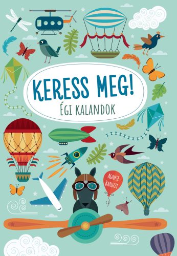 Égi kalandok – Keress meg!