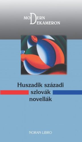 Huszadik századi szlovák novellák