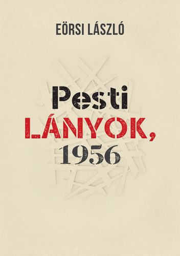 Pesti lányok, 1956