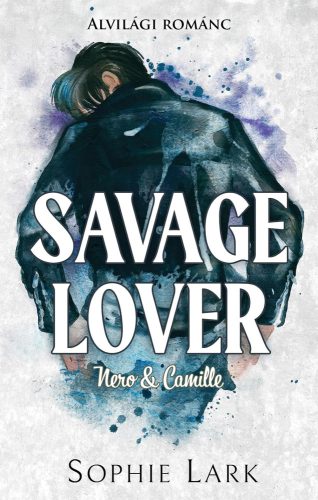 Alvilági románc – Savage Lover (NEM éldekorált kiadás)